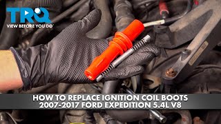 How to Replace Ignition Coil Boots 2007-2017 Ford Expedition 5.4L V8
