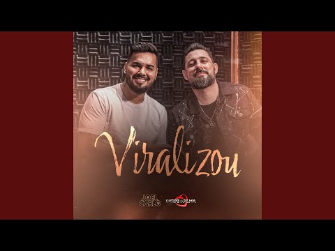 Viralizou