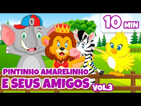 Pintinho Amarelinho e Seus Amigos Vol. 3 - Giramille 10 min | Desenho Animado Musical