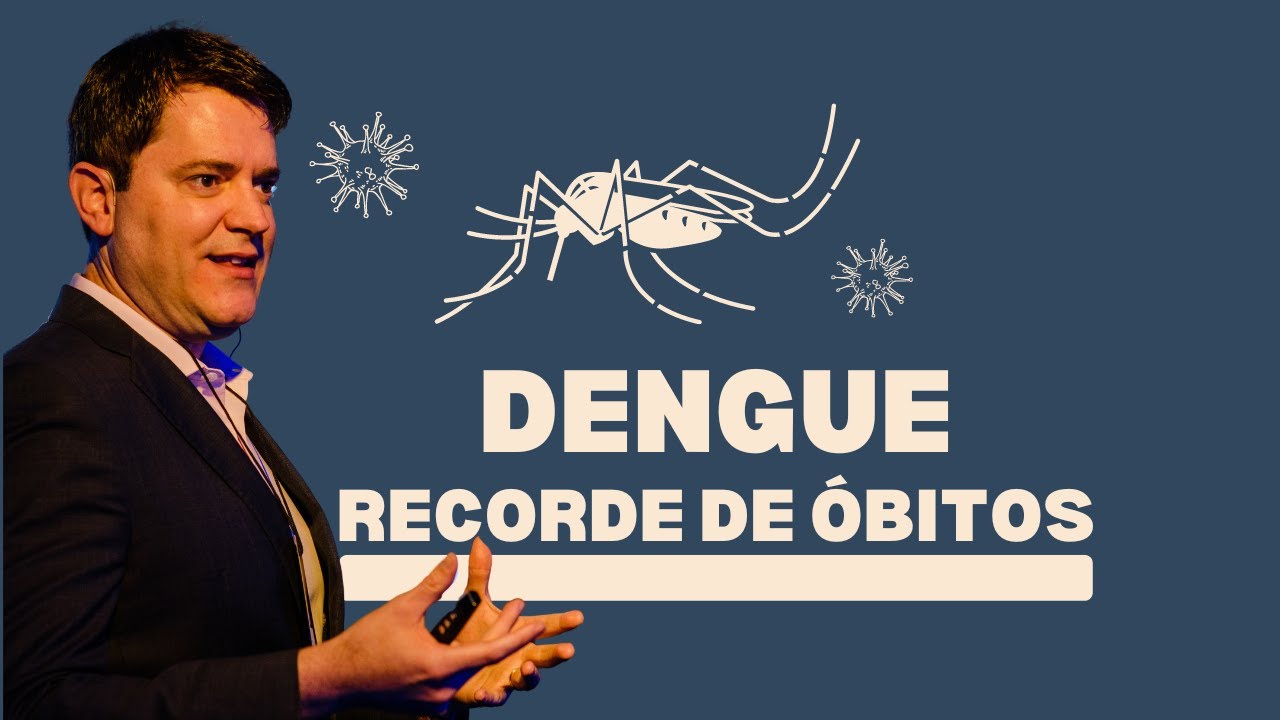 Dengue: recorde de óbitos!