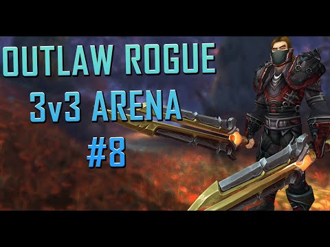 Outlaw Rogue 3v3 Arena #8 [Shadowlands 9.1]