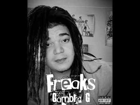 Gamble G - Freaks