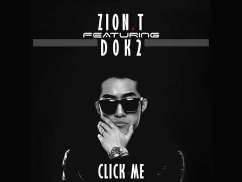 Zion T - Click me (Feat - DOK2)