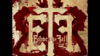Echoes The Fall - Things Will Change (This Time Around) [Acoustic]