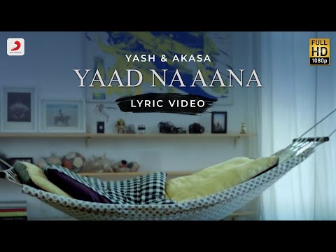 Yaad Na Aana (Lyrical) — watch video