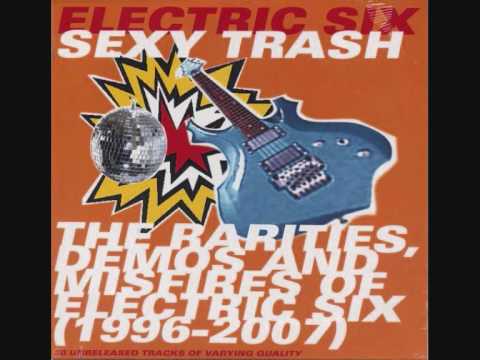 13. Electric Six - Future Police (Sexy Trash)