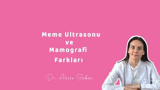 MEME ULTRASONU ve MAMOGRAFİ FARKLARI (Meme Kanser