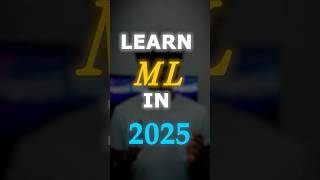 How I’d Learn Machine Learning in 2025 #ai #chatgpt #datascience #machinelearning #ml2026 #python