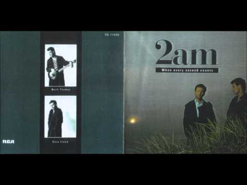 2 A.M. - Who Will You Run To (Westcoast - Aor)