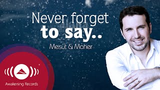 Mesut Kurtis feat Maher Zain - Never Forget  Offic