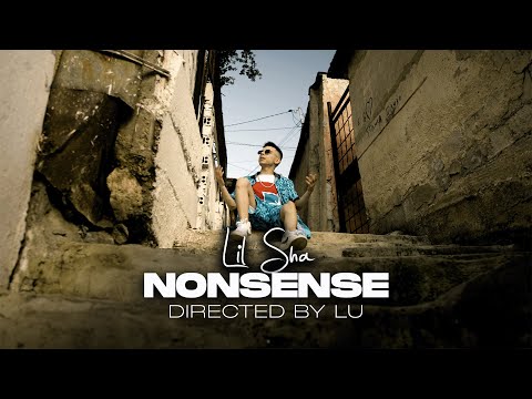 Lil Sha - Nonsense (Official Video)