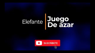 Juego de azar - Karaoke - Elefante