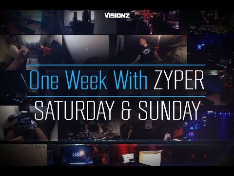 One Week With Zyper - Saturday & Sunday