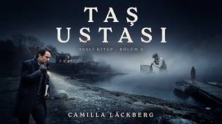 Taş Ustası — Katil Hâlâ Aramızda. Ve Bekliyor. | Bölüm 2 | Camilla Läckberg | Ku