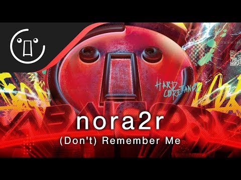 nora2r - (Don't) Remember Me