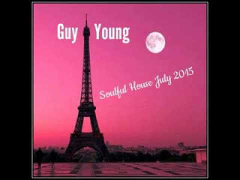 Soulful House Mix July 2015 By Guy Young