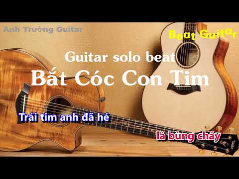 Karaoke Tone Nữ Bắt Cóc Con Tim - Lou Hoàng Guitar Solo Beat Acoustic | Anh Trường Guitar