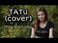TATU Didi Kempot COVER By Mela Franciska