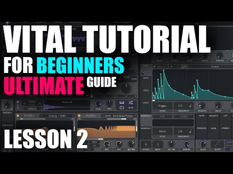 Learn Vital Synth - Tutorial Lesson 02 - Filters & Modulation