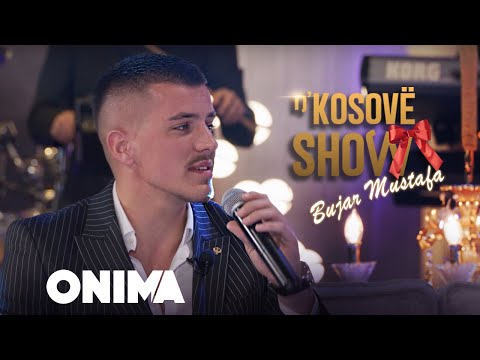 n’ Kosove show : Bujar Mustafa :  M'ke mbyt - LIVE