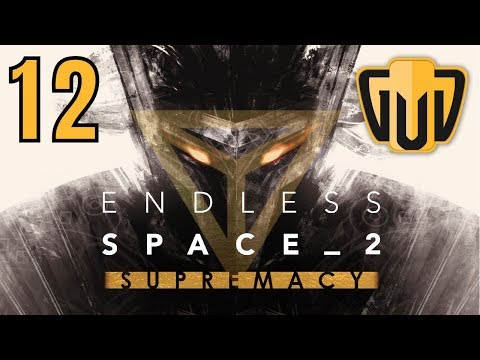 Endless Space 2 Supremacy Hissho -R | 12 | One Should Know Better Than To Wake The Great Sun