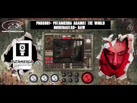 PMSS001 - Noisemastah - Raw