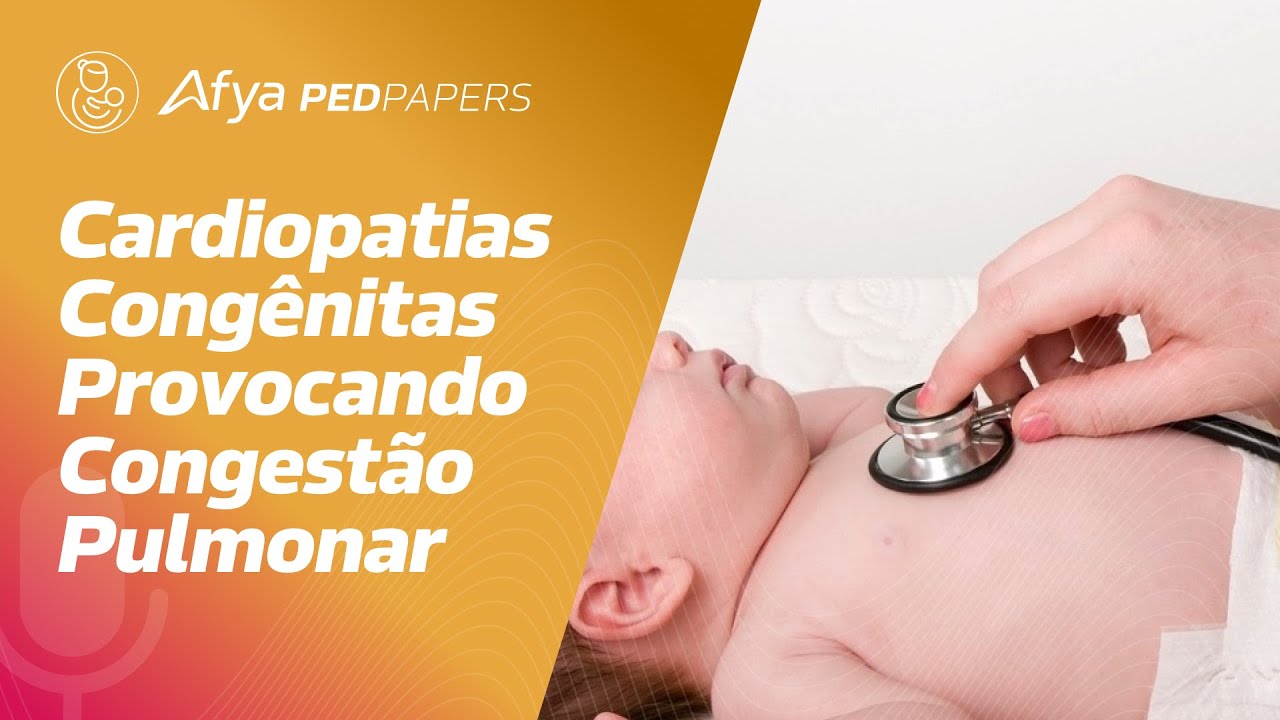 Cardiopatias congênitas provocando congestão pulmonar