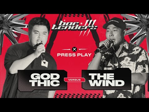 BAR TENDERS event #3 - Godthic & @TheWindmusic - SHOWMATCH