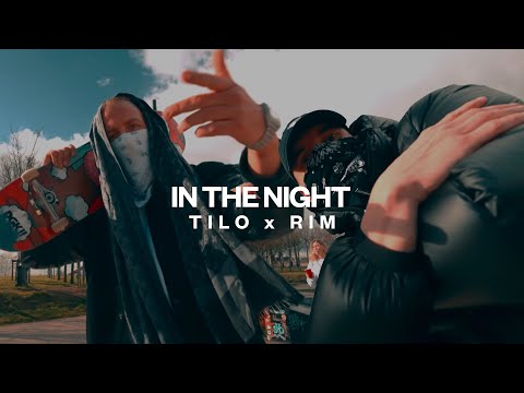 TILO & RIM - IN THE NIGHT