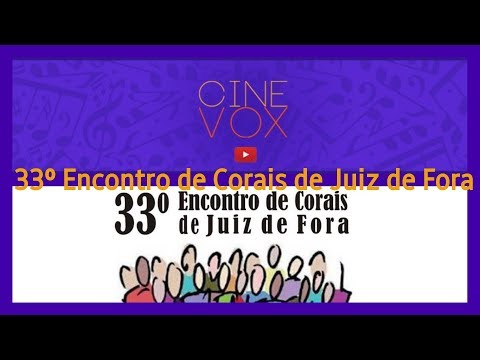 33º Encontro de Corais de JF