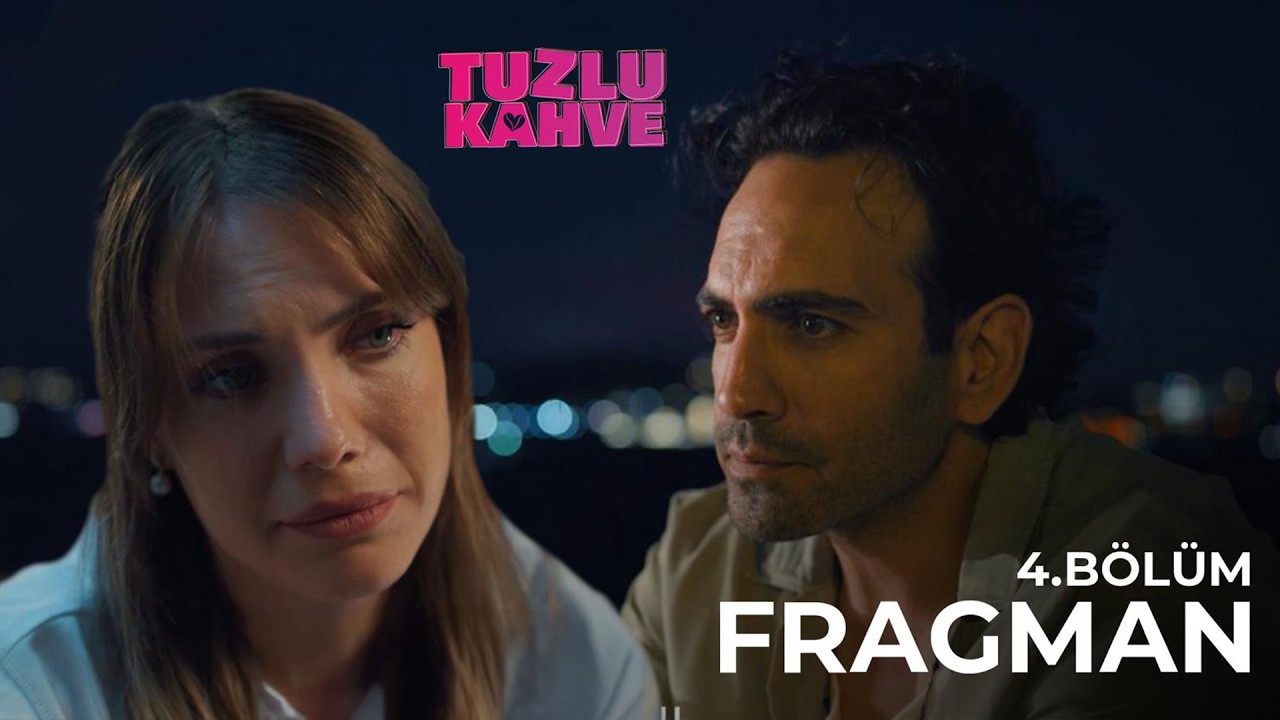 Tuzlu Kahve | 4.Bölüm Fragman