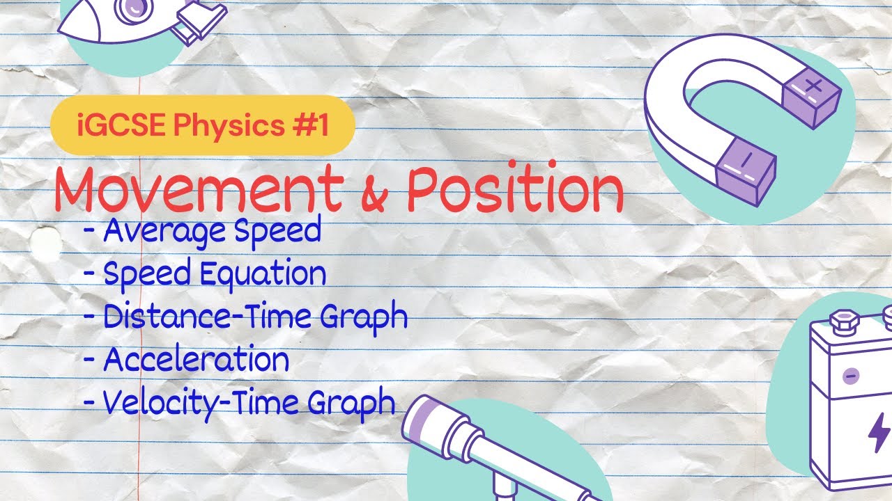 Movement & Position | iGSCE Physics #1
