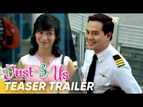 Just The 3 Of Us Teaser Trailer | John Lloyd Cruz, Jennylyn Mercado | 'Just The 3 Of Us'