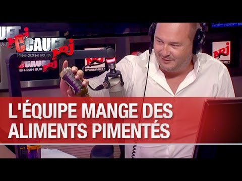 The team eats food covered in hot sauce - C'Cauet on NRJ