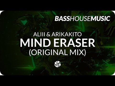 ALIII & ARIKAKITO - Mind Eraser