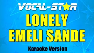 Emeli Sande - Lonely (Karaoke Version) with Lyrics HD Vocal-Star Karaoke