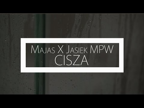 Majas X Jasiek MPW -  Cisza [VIDEO MASH-UP]