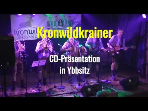 Kronwildkrainer, Oberkrainer Power, Lechner Buam  -  CD Präsentation