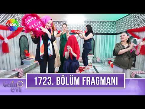 TV Programları Gelin Evi 1723. Bölüm Fragmanı