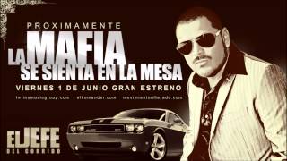 EL KOMANDER-ESTRENO 1 DE JUNIO-LA MAFIA SE SIENTA EN LA MESA 2012