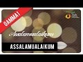 Gamma1 - Assalamualaikum | Official Video Clip ...