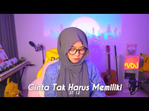 Cinta Tak Harus Memiliki - ST12 | Tya Edros Cover