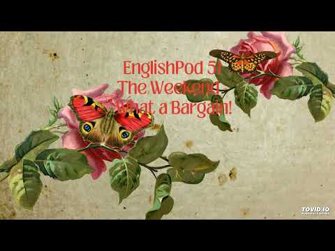 EnglishPod 51 The Weekend - What a Bargain!