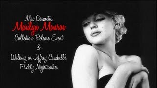 MAC Cosmetics :: Marilyn Monroe Release & Walking in Jeffrey Campbell's Prickly Nightwalks