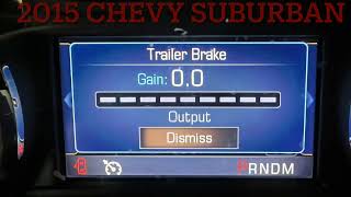 2015 Chevy Suburban Service Trailer Brake System Light.