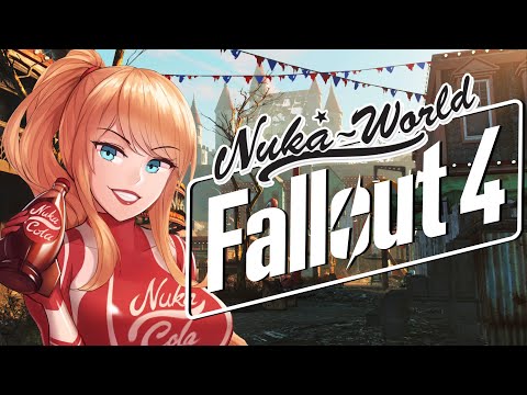 Fallout 4 LIVE | Nuka World | #10
