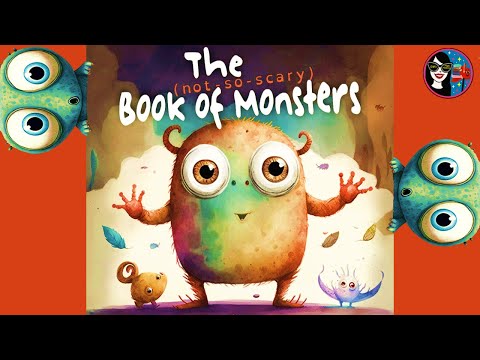 👀 The Not-So-Scary Book of Monsters | READ ALOUD | Animated