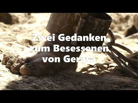 Zwei Gedanken zum Besessenen von Gerasa