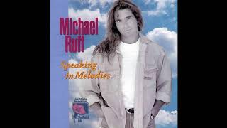 Michael Ruff - Any Less Than This