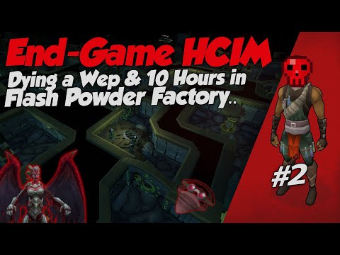 Dying a Weapon & Flash Powder Factory! - HCIM End-Game Progression #2 [Runescape 3]